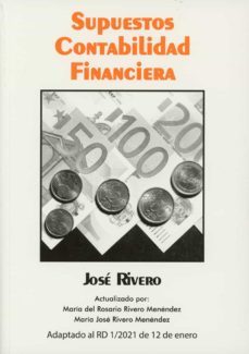 supuestos contabilidad financiera-jose rivero-9788418493171