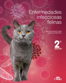 enfermedades infecciosas felinas (2.ª edicion)-vanessa carballés pérez maría luisa palmero colado-9788418706271