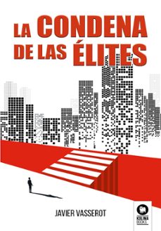 la condena de las elites-9788418811371
