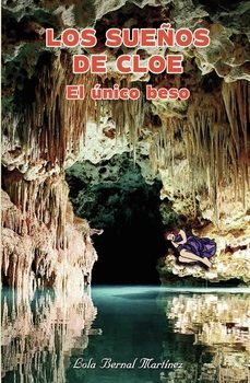 los sueños de cloe-dolores bernal martinez-9788418886171