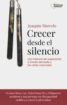 crecer desde el silencio (ebook)-joaquin marcelo-9788418927171