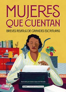 mujeres que cuentan: breves relatos de grandes escritoras-9788418933271