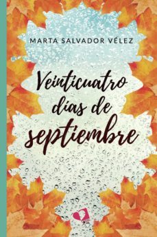 veinticuatro dias de septiembre-marta salvador velez-9788418962271