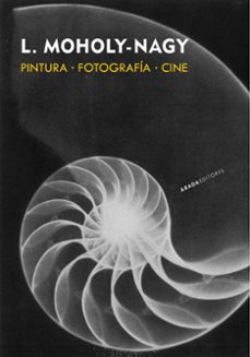 pintura · fotografia · cine-laszlo moholy-nagy-9788419008671
