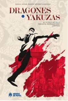 dragones y yakuzas. el vuelo de sega hacia el inframundo japones-rafael aznar-ramon mendez gonzalez-9788419084071