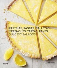 pasteles, pastas, galletas, merengues, tartas, panes dulces y salados-9788419094971