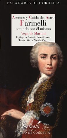 ascenso y caida del astro farinelli contado por el mismo-vega martini-9788419124371