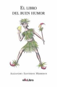 el libro del buen humor-alejandro sanvisens herreros-9788419134271