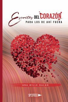 escritos del corazon. para los de ahi fuera (ebook)-ana mille galan-9788419139771