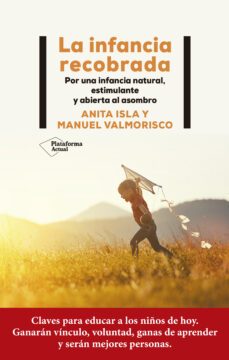 la infancia recobrada-anita isla-manuel valmorisco-9788419271471