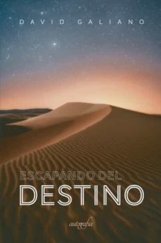 escapando del destino (ebook)-david galiano ecay-9788419445032