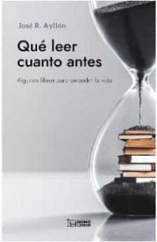 que leer cuanto antes-jose ramon ayllon-9788419349071