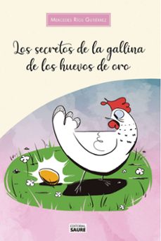 los secretos de la gallina de los huevos de oro (ebook)-mercedes ríos gutiérrez-9788419352071
