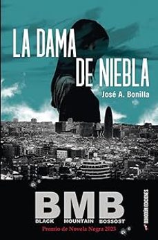 la dama de niebla-jose antonio bonilla hontoria-9788419404671