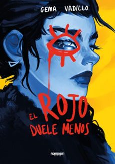 el rojo duele menos (ebook)-gema vadillo-9788419441171