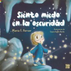 siento miedo en la oscuridad-maria f. herver-9788419454171