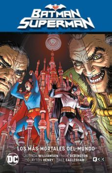 batman/superman vol. 4: los mas mortales del mundo (el infierno se alza parte 4)-9788419549471