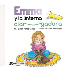 emma y la linterna alargadora-ana belen perez lopez-9788419622471