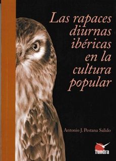 las rapaces diurnas ibericas en la cultura popular-antonio j. pestana salido-9788419624871