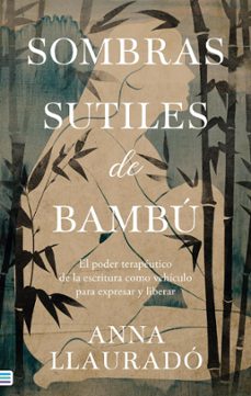 sombras sutiles de bambu (ebook)-anna llaurado-9788419699671