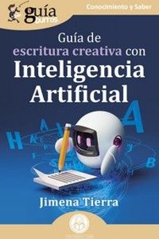 guiaburros: guia de escritura creativa con inteligencia artificia l-9788419731371