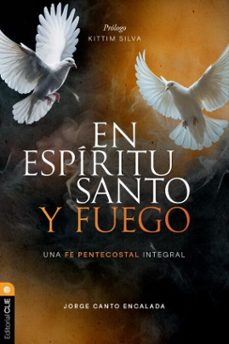 en espiritu santo y fuego (ebook)-jorge david canto encalada-9788419779571