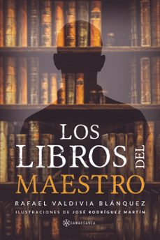 los libros del maestro-rafael valdivia blanquez-9788419800671