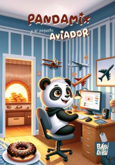 pandamix y el pequeño aviador (ebook)-j. cabezas-9788419723758