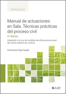 manual de actuaciones en sala. tecnicas practicas del proceso civil (3.ª edicion) (ebook)-purificacion pujol capilla-9788419905871