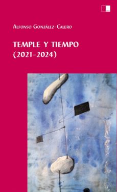 temple y tiempo (2021-2024)-alfonso gonzalez calero garcia-9788419933171