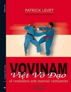 voninam viet vo dao: el verdadero arte marcial vietnamita-patrick levet-9788420303871