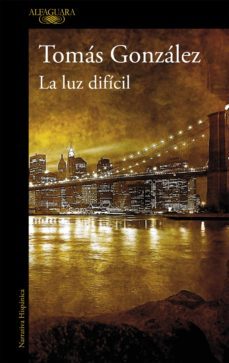 la luz dificil-9788420411071