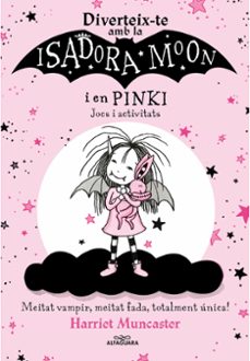 diverteix-te amb la isadora i en pinki. jocs i activitats-harriet muncaster-9788420458571