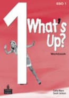 what s up 1: workbook file (1º eso)-cathy myers-9788420551371