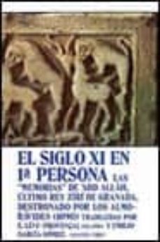 el siglo xi en primera persona las memorias de  abd allah-9788420630571