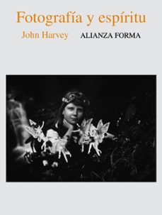 fotografia y espiritu-john harvey-9788420667171