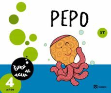 pepo 4 años 3 trimestre. todos al agua 4º educacion infantil-9788421853771
