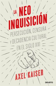 la neoinquisición-axel kaiser barents von hohenhagen-9788423431571