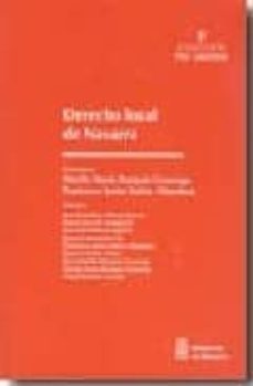 derecho local de navarra (pro libertate, 9)-martin maria razquin lizarraga-f. javier eneriz olaechea-9788423528271