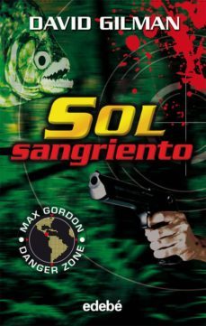 sol sangriento (max gordon dangerzone)-9788423678471