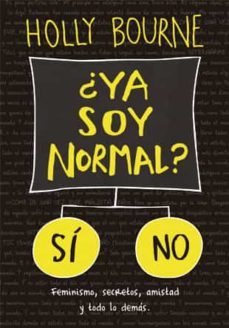¿ya soy normal?-holly bourne-9788424658571