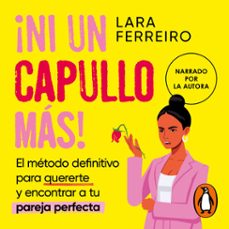 ¡ni un capullo mas! (audiolibro)-lara ferreiro-9788425369971