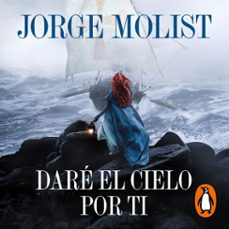 dare el cielo por ti (audiolibro)-jorge molist-9788425371271