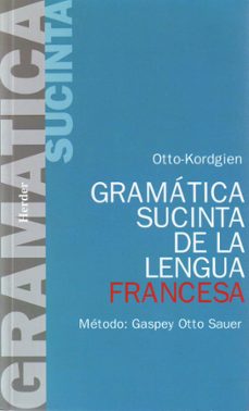 gramatica sucinta de la lengua francesa-e. otto-e. ruppert-9788425400971