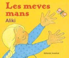 les meves mans-aliki brandenberg-9788426134271