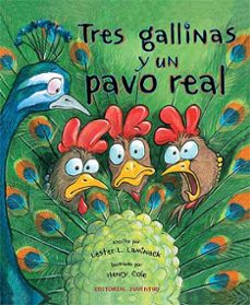 tres gallinas y un pavo real-lester l. laminack-9788426139771