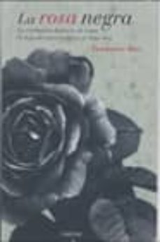 la rosa negra: la verdadera historia de como la hija de unos escl avos se hizo rica-tannarive due-9788426480071