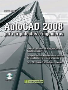 autocad 2008 para arquitectos e ingenieros (incluye cd-rom)-detlef ridder-9788426714671