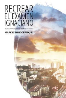 recrear el examen ignaciano (ebook)-9788427140271