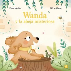 wanda y la abeja misteriosa-paula merlan-9788427148871